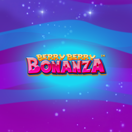 Berry Berry Bonanza Berry Berry Bonanza