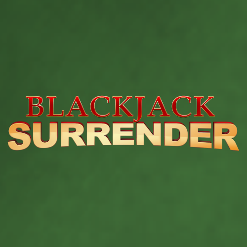 Blackjack Surrender Blackjack Surrender