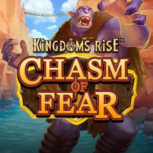 Kingdoms Rise: Chasm of Fear™ Kingdoms Rise: Chasm of Fear™